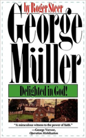 George Muller Delighted in God