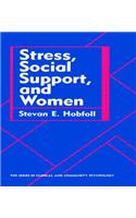 Stress, Social Support, and Women