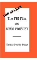 FBI Files on Elvis Presley