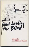 Blind Leading the Blind