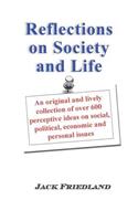 Reflections on Society and Life