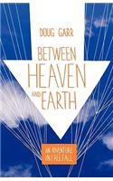 Between Heaven and Earth