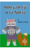 Quincy, The Cat of La Mancha: Don Quixote for Kids