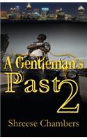 A Gentleman's Past 2