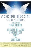 Modern Heroine Soul Stories