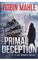 Primal Deception