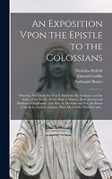 Exposition Vpon the Epistle to the Colossians