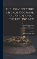 Homoeopathic Medical Doctrine, or, 