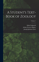 Student's Text-Book of Zoology; Volume 1