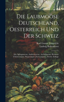 Laubmoose Deutschland, Oesterreich und der Schweiz
