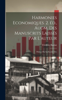 Harmonies economiques. 2. éd., augm. des manuscrits laissés par l'auteur; publiée par la Société des