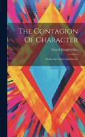 Contagion Of Character
