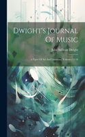 Dwight's Journal Of Music