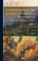 Département Des Affaires Étrangères Pendant La Révolution, 1787-1804