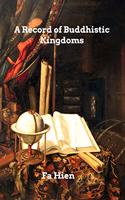 Record of Buddhistic Kingdoms