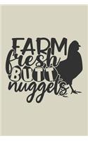 Farm Fresh Butt Nuggets