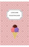 Low Carb Food Tracker: A5 food tracker to fill in planner journal meal tracker motivational diary fitness plan