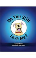 Do You Still Love Me?