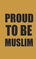 Proud to Be Muslim
