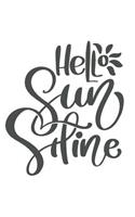 Hello Sunshine: Journal - 6 X 9 100 Lined Pages with Inspirational Beach Quotes