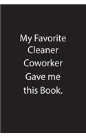 My Favorite Cleaner Coworker Gave Me This Book.