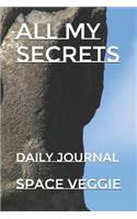 All my secrets