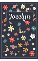 Jocelyn: Lined Writing Notebook with Personalized Name 120 Pages 6x9 Flowers