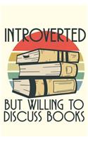 Introverted but Willing to Discuss Books