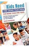 Kids Need The Same Teacher For More Than One Year