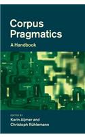 Corpus Pragmatics