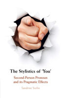 Stylistics of 'You': Second-Person Pronoun and Its Pragmatic Effects