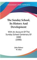 Sunday School, Its History And Development