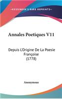 Annales Poetiques V11: Depuis L'Origine de La Poesie Francoise (1778)