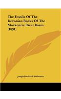 The Fossils Of The Devonian Rocks Of The Mackenzie River Basin (1891)