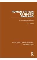 Roman Britain to Saxon England