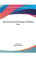 Selected Mystical Writings of William Law