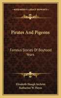 Pirates And Pigeons