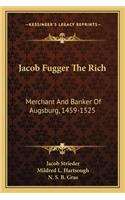 Jacob Fugger the Rich