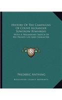 History Of The Campaigns Of Count Alexander Suworow Rymnikski
