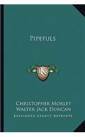 Pipefuls