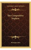 Competitive Nephew
