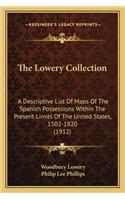 Lowery Collection the Lowery Collection