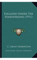 England Under The Hanoverians (1911)