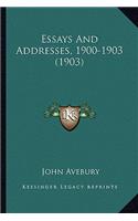 Essays And Addresses, 1900-1903 (1903)