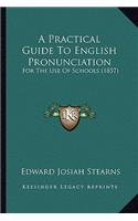Practical Guide to English Pronunciation