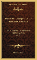History And Description Of The Steamship Great Britain