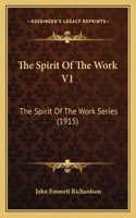 The Spirit Of The Work V1