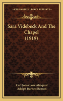 Sara Videbeck And The Chapel (1919)