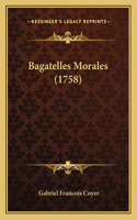 Bagatelles Morales (1758)