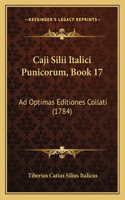 Caji Silii Italici Punicorum, Book 17